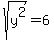 sqrt%28y%5E2%29=6