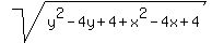 sqrt%28y%5E2-4y%2B4%2Bx%5E2-4x%2B4%29