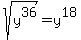 sqrt%28y%5E36%29=y%5E18