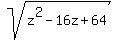 sqrt%28z%5E2-16z%2B64%29