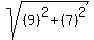 sqrt+%28%289%29%5E2%2B%287%29%5E2%29