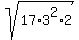 sqrt+%2817%2A3%5E2%2A2%29