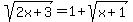 sqrt+%282x+%2B+3%29+=+1+%2B+sqrt+%28x+%2B+1%29