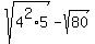 sqrt+%284%5E2%2A5%29-+sqrt%2880%29
