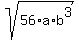 sqrt+%2856%2Aa%2Ab%5E3%29