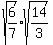 sqrt+%286%2F7%29%2A+sqrt+%2814%2F3%29