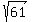sqrt+%2861%29