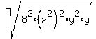 sqrt+%288%5E2+%28x%5E2%29%5E2%2A+y%5E2%2Ay+%29