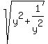 sqrt+%28y%5E2+%2B+1%2Fy%5E2%29