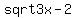 sqrt+3x-2