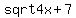 sqrt+4x%2B7