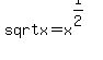 sqrtx=x%5E%281%2F2%29