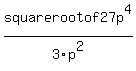 square+root+of+27p%5E4%2F3p%5E2