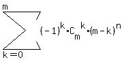 sum%28%28-1%29%5Ek%2AC%5Bm%5D%5Ek%2A%28m-k%29%5En%2C+k=0%2Cm%29