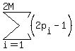 sum%28%282p%5Bi%5D-1%29%2Ci=1%2C2M%29