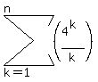 sum%28%284%5E%28k%29%2Fk%29%2Ck=1%2Cn%29
