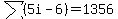 sum%28%285i-6%29%29=1356
