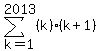 sum%28%28k%29%28k%2B1%29%2Ck=1%2C2013%29