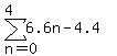 sum%286.6n-4.4%2Cn=0%2C4%29