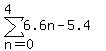 sum%286.6n-5.4%2Cn=0%2C4%29