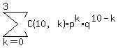 sum%28C%2810%2Ck%29%2Ap%5Ek%2Aq%5E%2810-k%29%2Ck=0%2C3%29