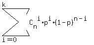 sum%28C%5Bn%5D%5Ei%2Ap%5Ei%2A%281-p%29%5E%28n-i%29%2Ci=0%2Ck%29