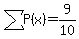 sum%28P%28x%29%29=9%2F10