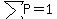 sum%28P%29=1