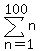 sum%28n%2Cn=1%2C100%29