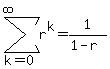 sum%28r%5Ek%2Ck=0%2Cinfinity%29=1%2F%281-r%29