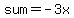 sum=-3x