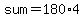 sum=180%2A4