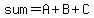 sum=A%2BB%2BC