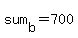 sum%5Bb%5D=700