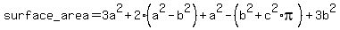 surface_+area=3a%5E2%2B2%28a%5E2-b%5E2%29%2Ba%5E2-%28b%5E2%2Bc%5E2%2Api%29%2B3b%5E2