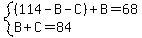 system%28%28114-B-C%29%2BB=68%2CB%2BC=84%29