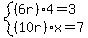 system%28%286r%294=3%2C%2810r%29%2Ax=7%29