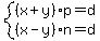 system%28%28x%2By%29%2Ap=d%2C%28x-y%29%2An=d%29