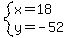 system%28+x=18%2C+y=-52+%29