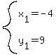 system%28+x%5B1%5D+=+-4%2C+y%5B1%5D+=+9+%29+
