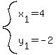 system%28+x%5B1%5D+=+4%2C+y%5B1%5D+=+-2+%29+