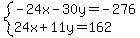 system%28-24x-30y=-276%2C24x%2B11y=162%29