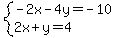 system%28-2x-4y=-10%2C2x%2By=4%29