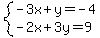system%28-3x%2By=-4%2C-2x%2B3y=9%29