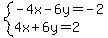 system%28-4x-6y=-2%2C4x%2B6y=2%29