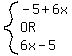 system%28-5%2B6x%2COR%2C6x-5%29