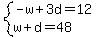 system%28-w%2B3d=12%2Cw%2Bd=48%29