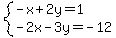 system%28-x%2B2y=1%2C-2x-3y=-12%29
