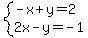 system%28-x%2By=2%2C2x-y=-1%29
