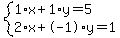system%281%2Ax%2B1%2Ay=5%2C2%2Ax%2B-1%2Ay=1%29